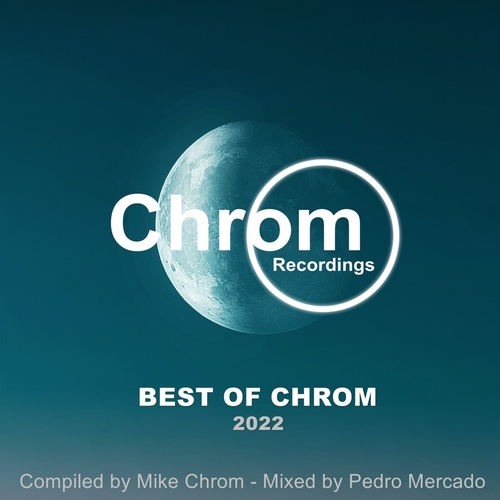 VA - Best of CHROM 2022 [CHROMCOMP04]